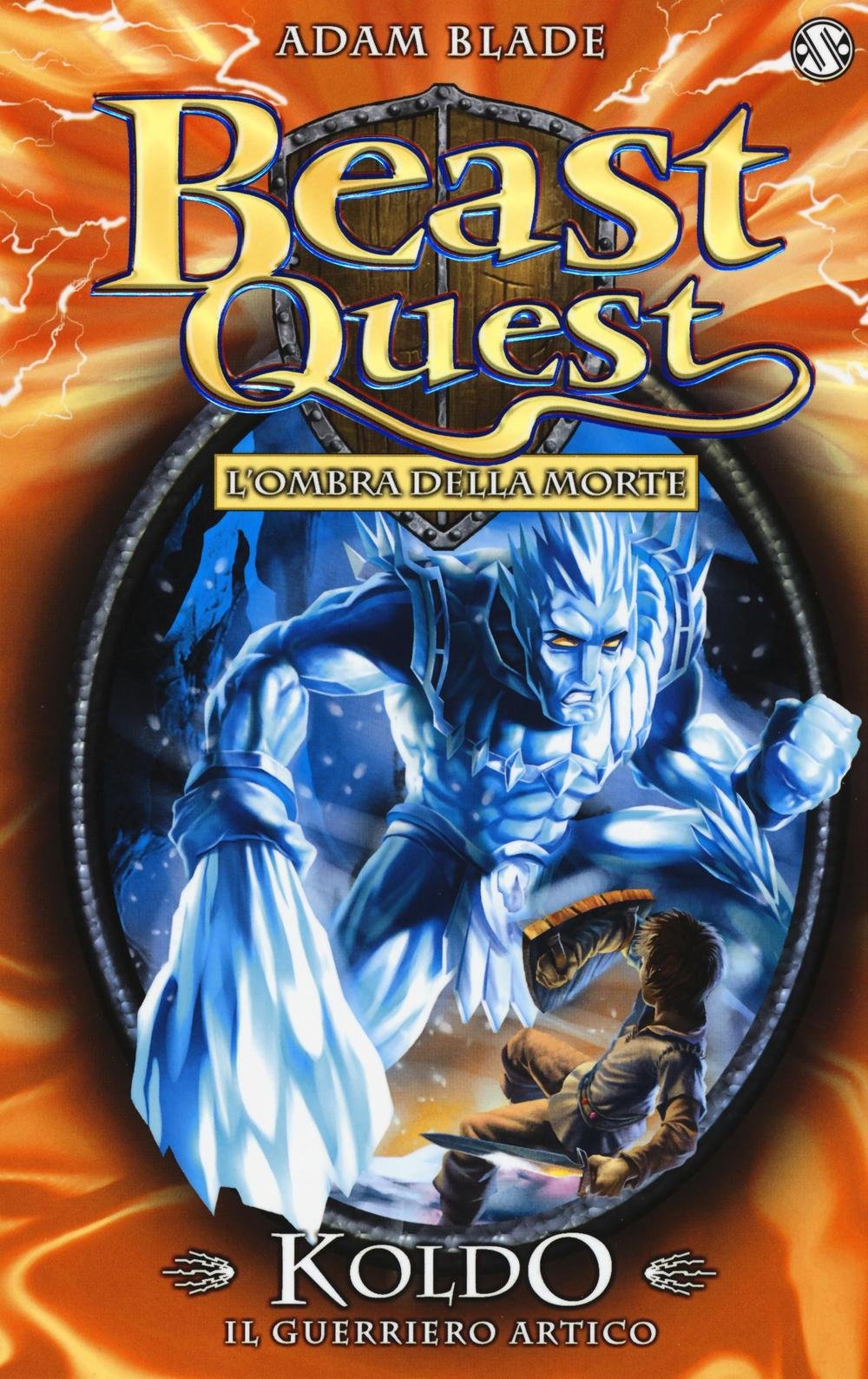 Koldo. Il guerriero artico. Beast Quest Novels & Short Stories