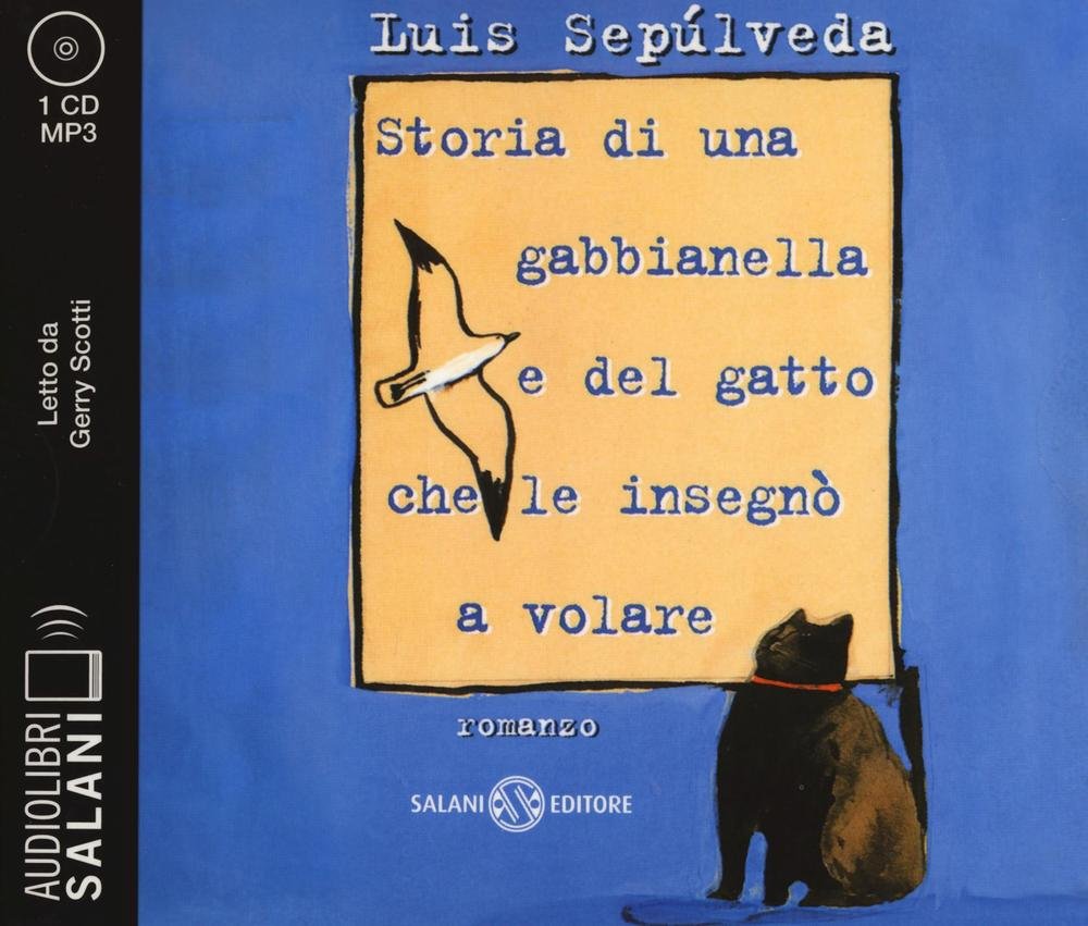 Storia di una gabbianella e del gatto che le insegnò a volare letto da Gerry Scotti. Audiolibro. CD Audio formato MP3 (Audiolibri) Novels & Short Stories