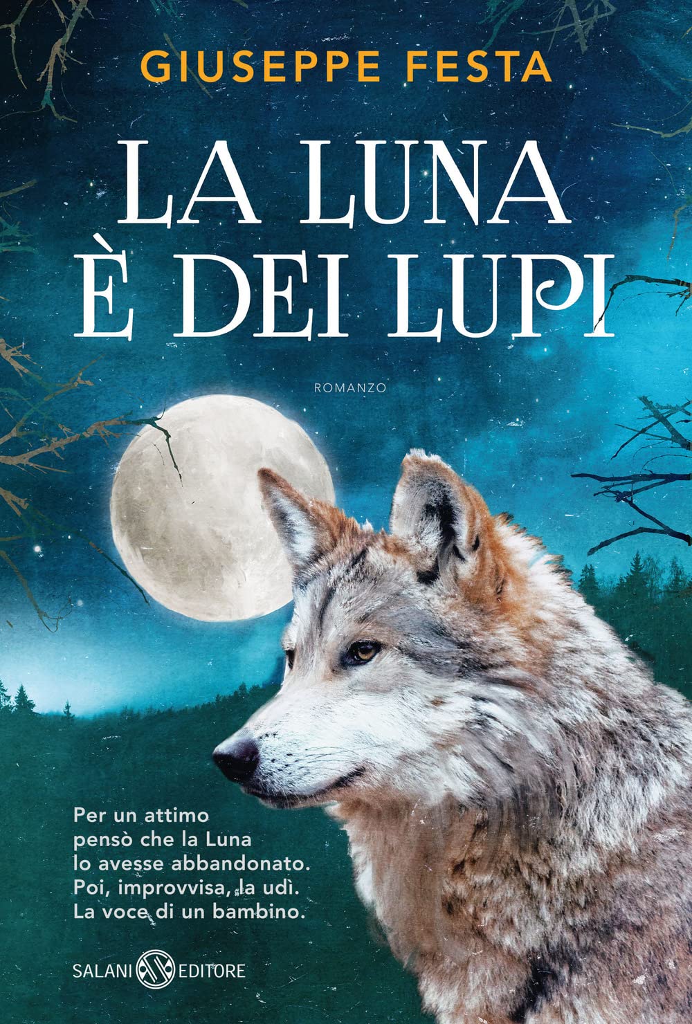 La luna è dei lupi (Fuori collana Salani) Contemporary literature