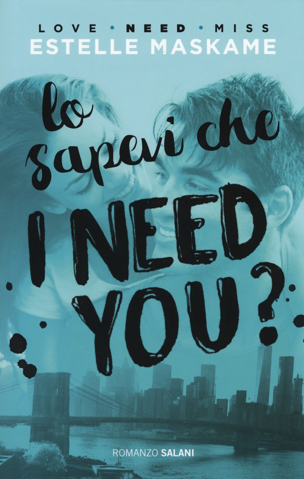 Lo sapevi che I need you? Contemporary literature