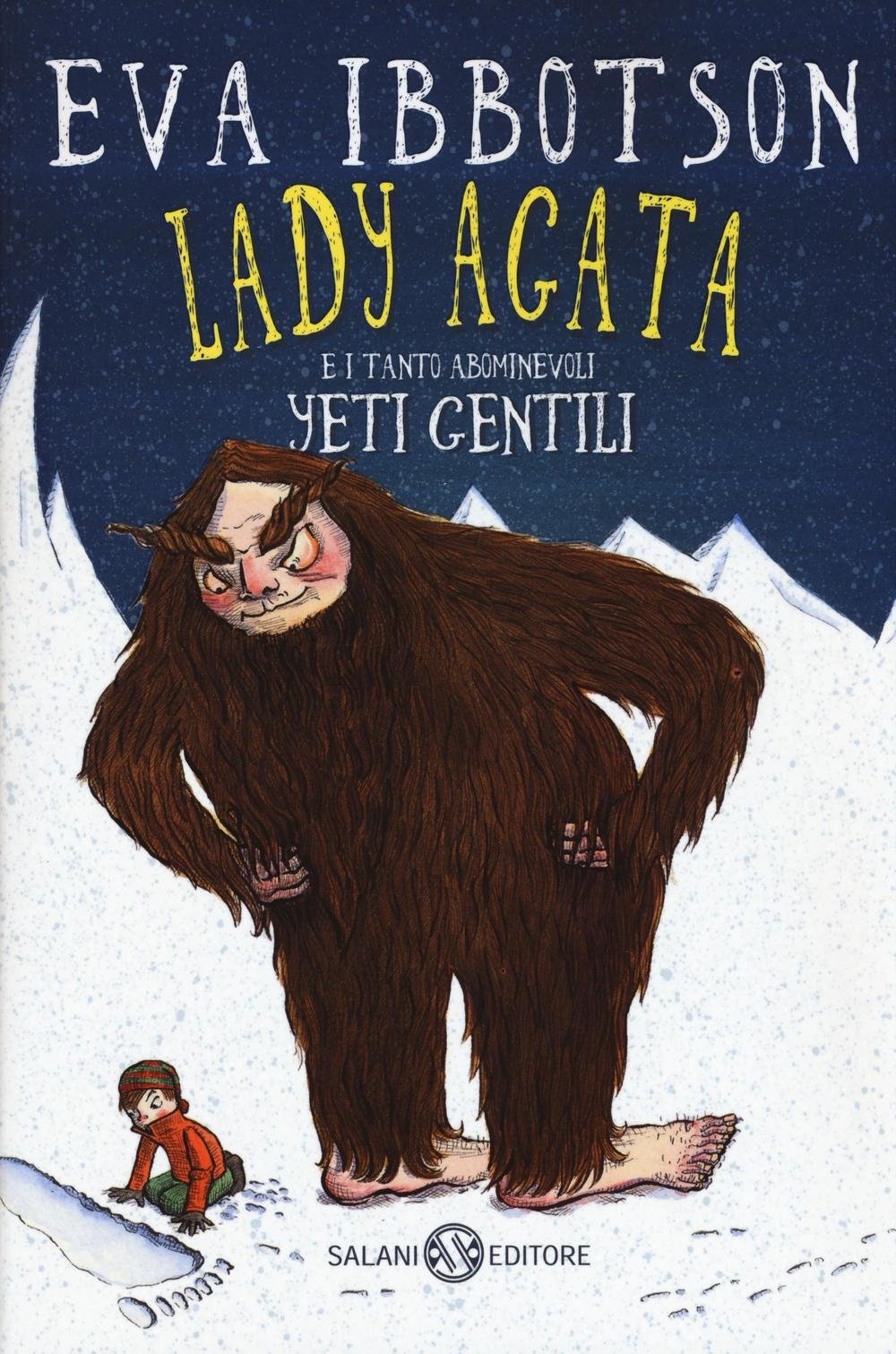 Lady Agata e i tanto abominevoli yeti gentili Novels & Short Stories