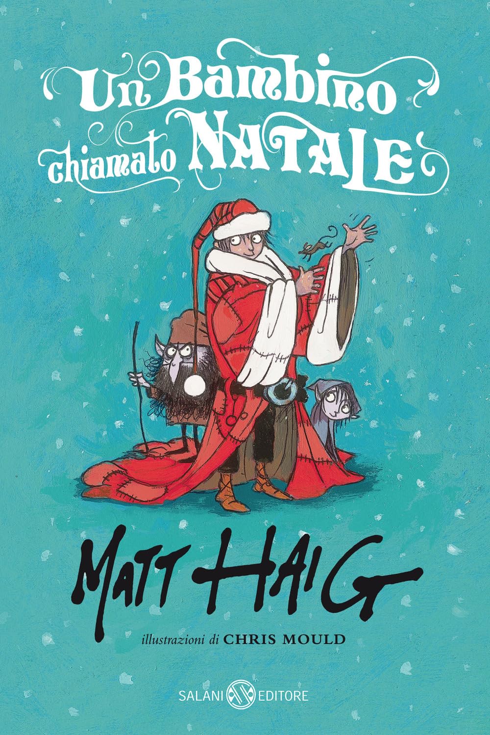 Un bambino chiamato Natale Fairy Tales & Legends