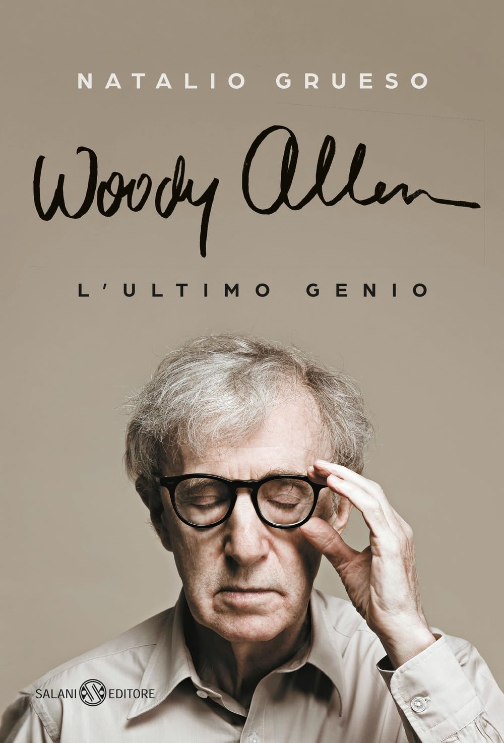 Woody Allen. L'ultimo genio Art & Literature