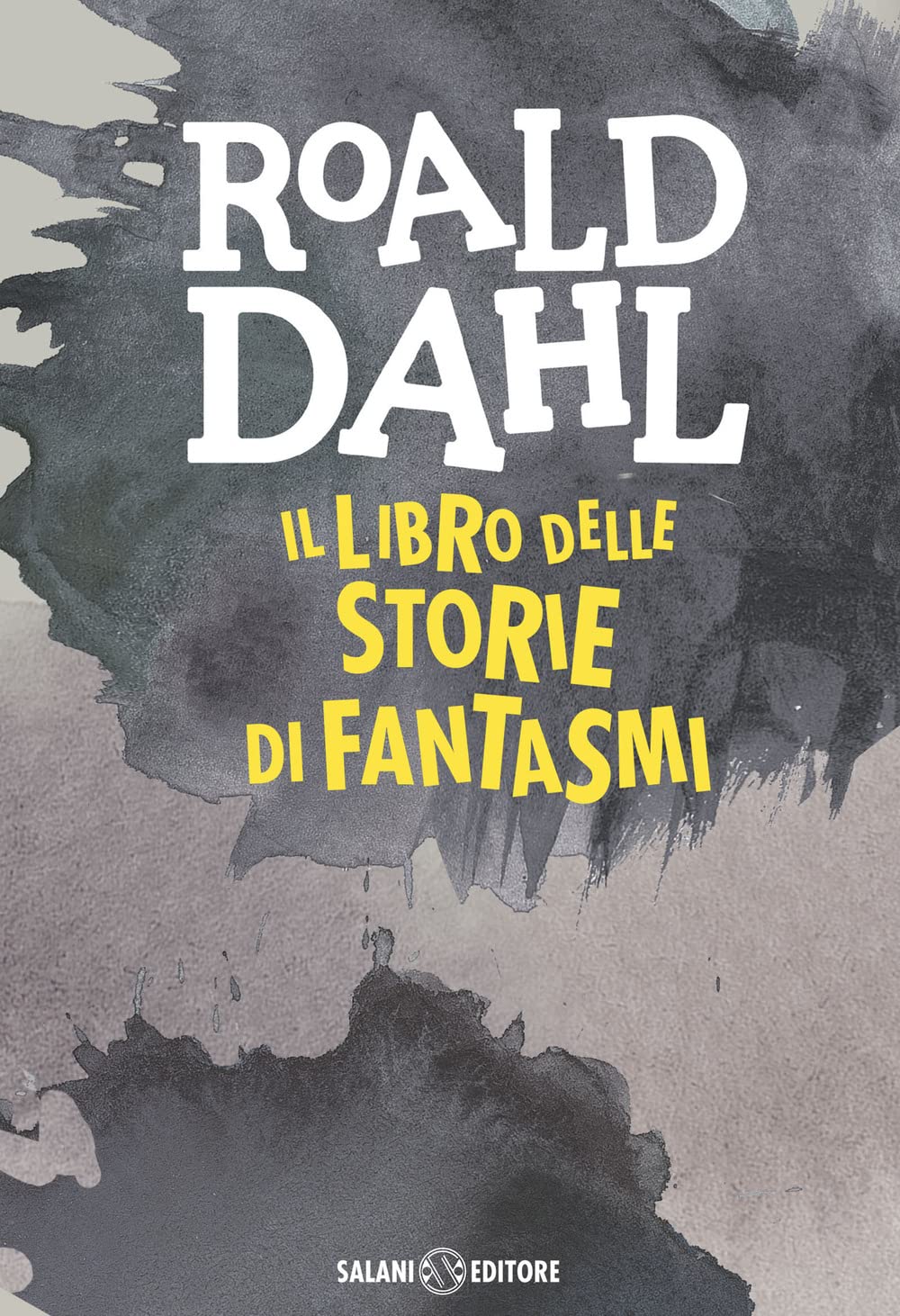 Il libro delle storie di fantasmi (Dahl 100) Horror & Mystery