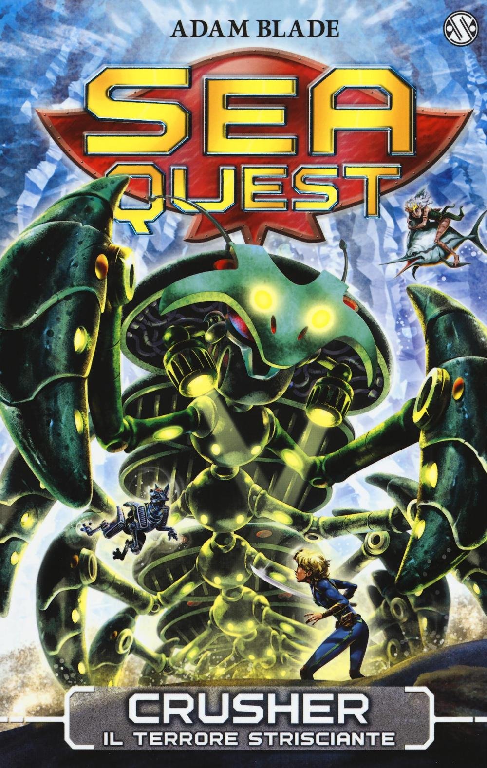 Crusher. Il terrore strisciante. Sea Quest Novels & Short Stories
