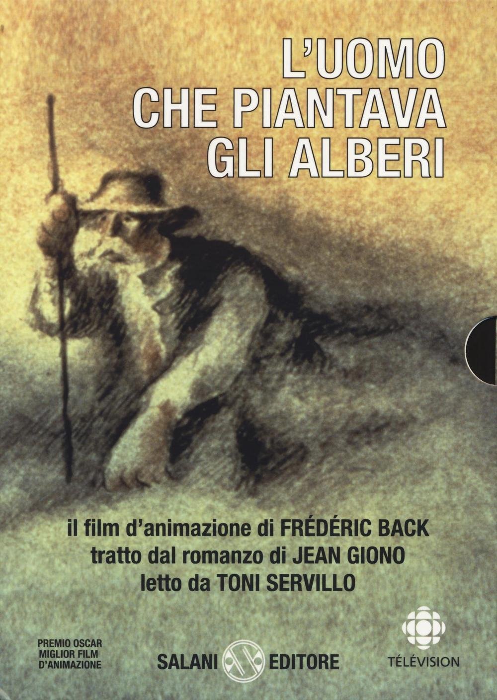 L'uomo che piantava gli alberi. Con DVD book