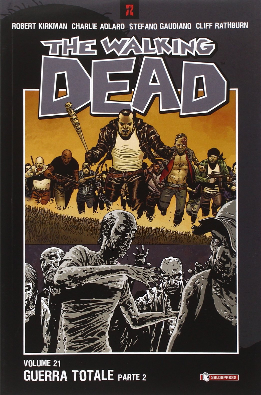 Walking Dead (The) #21 - Guerra Totale - Parte 2 (1 BOOKS) (Zeta come zombie) Manga