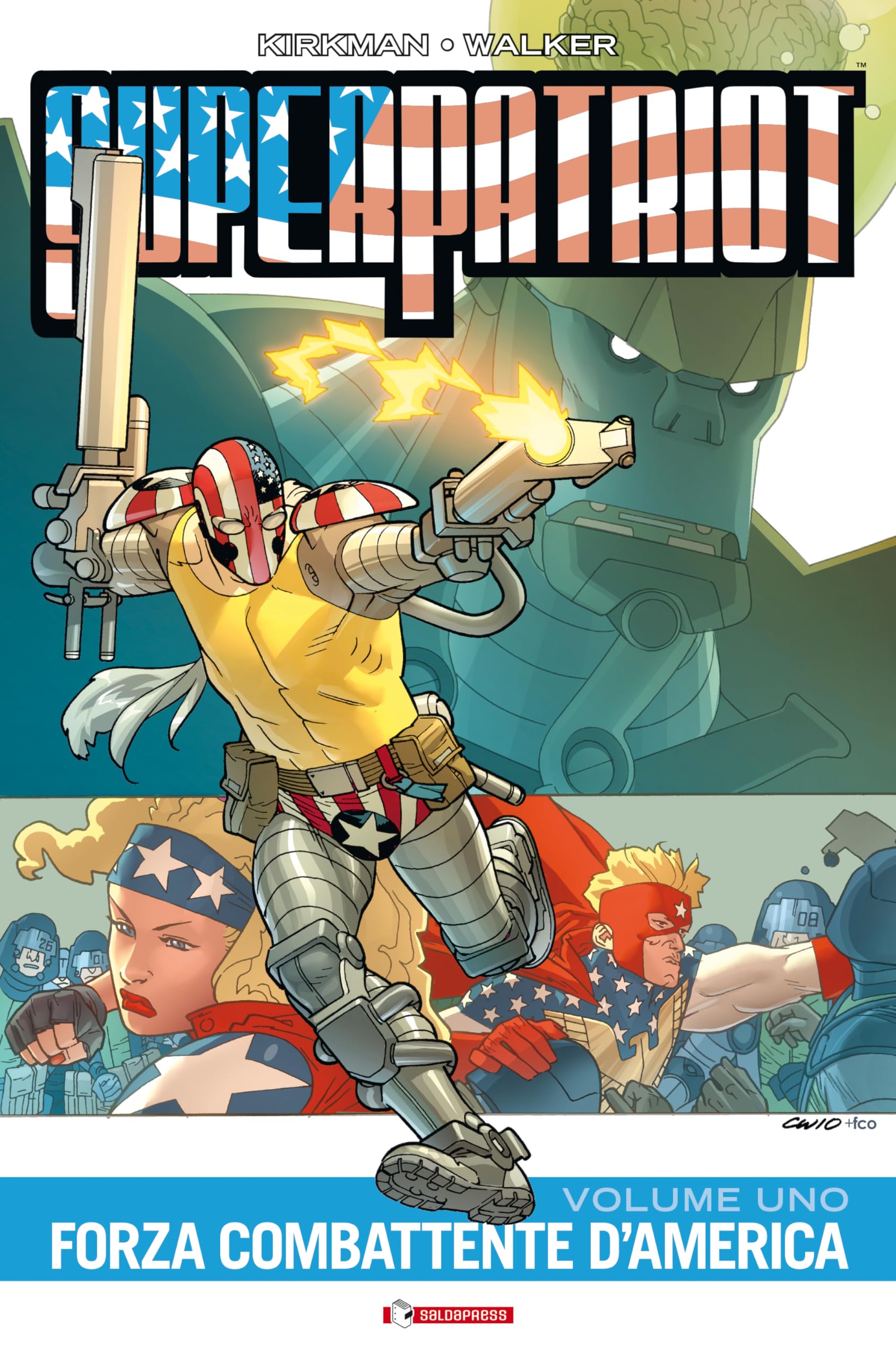 Forza combattente d'America. Superpatriot (Vol. 1) book