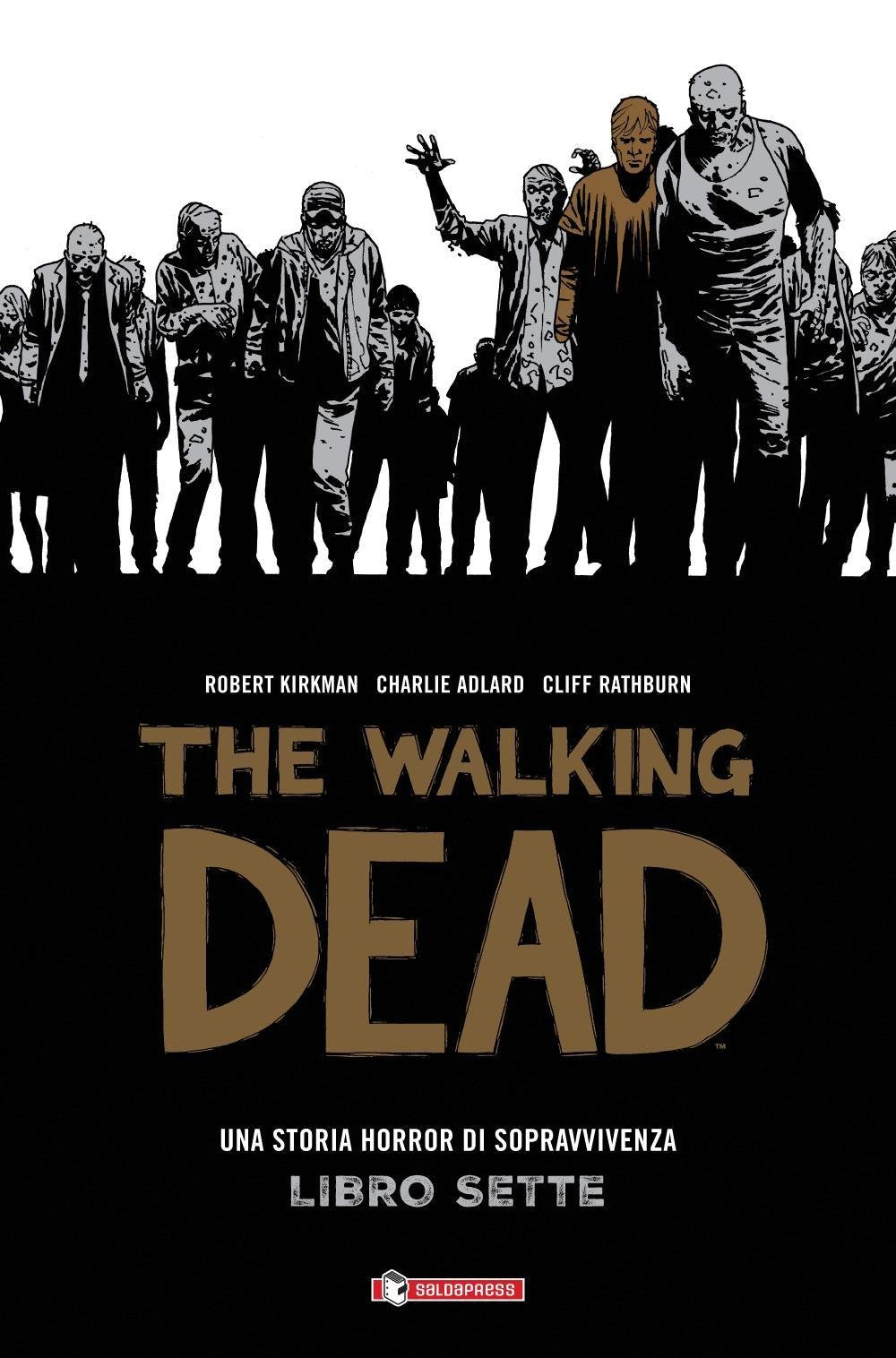 Una storia horror di sopravvivenza. The walking dead (Vol. 7) Manga