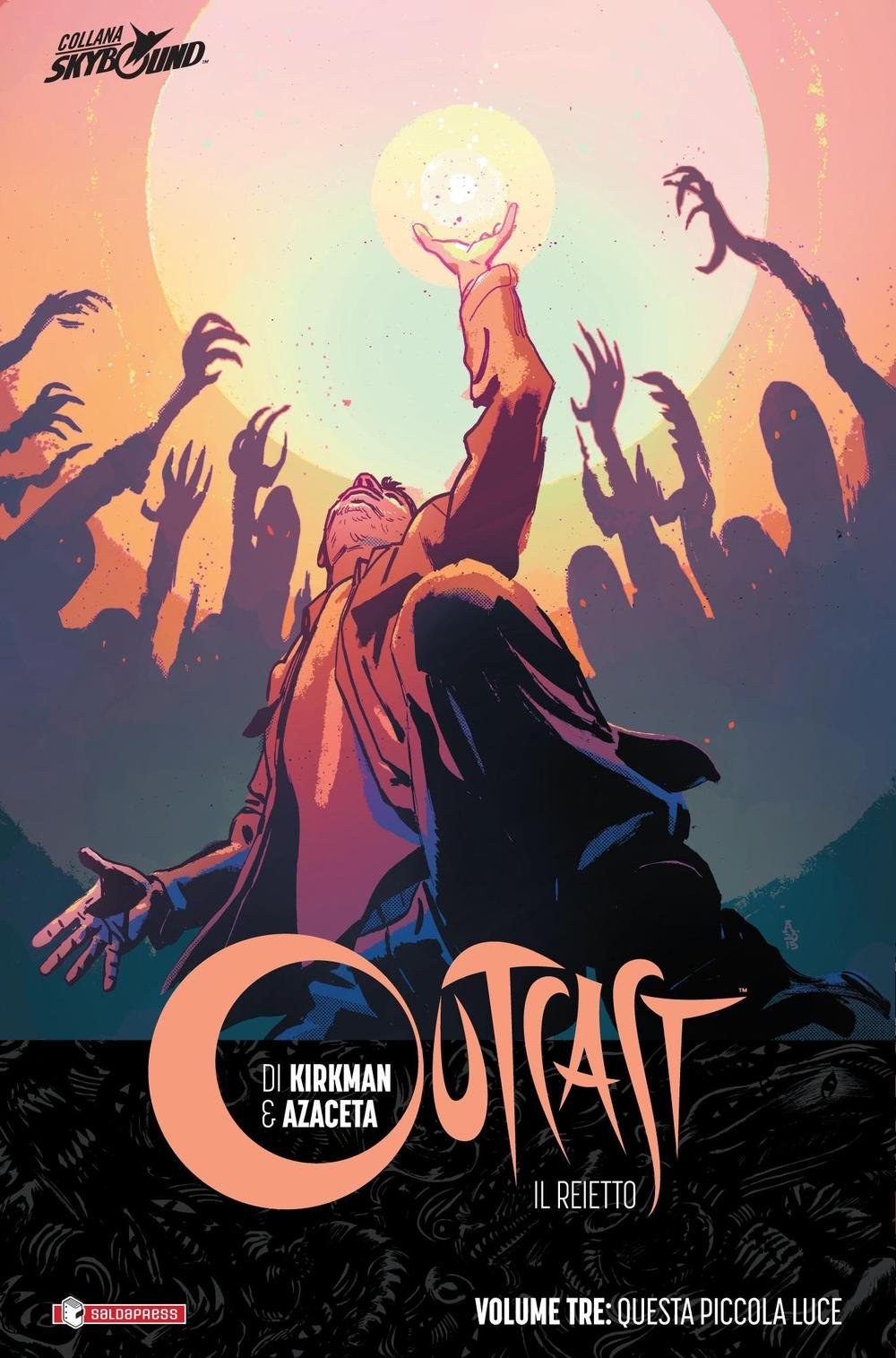 Outcast. Il reietto. Questa piccola luce (Vol. 3) (Skybound) Manga