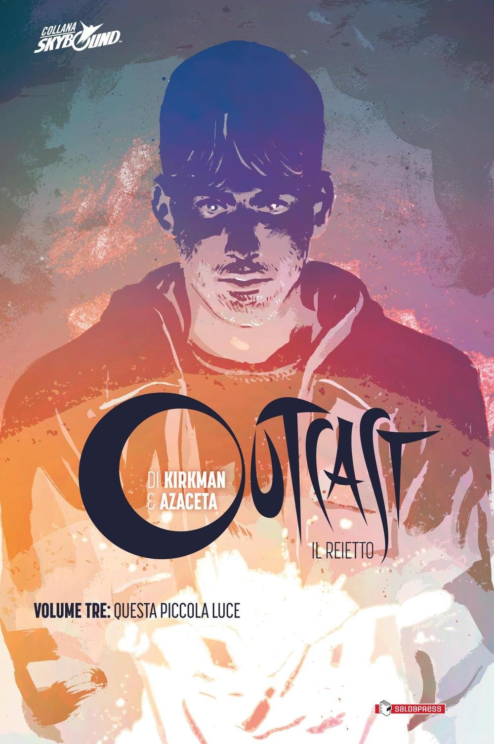 Outcast. Il reietto. Questa piccola luce (Vol. 3) book