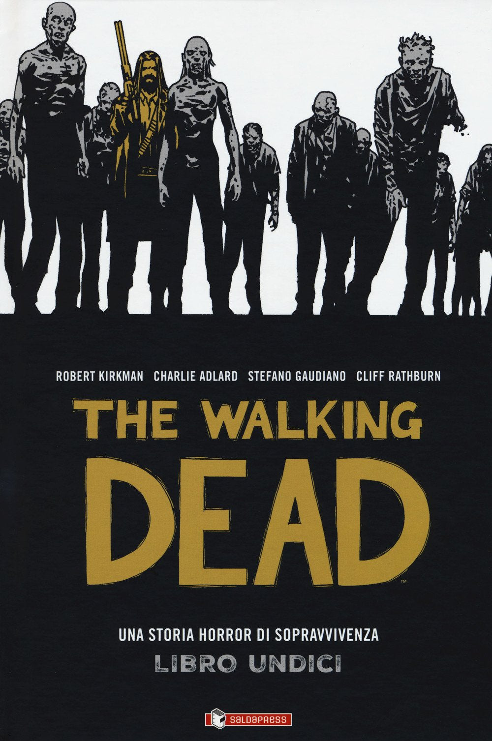 The walking dead (Vol. 11) (Zeta come zombie) Manga