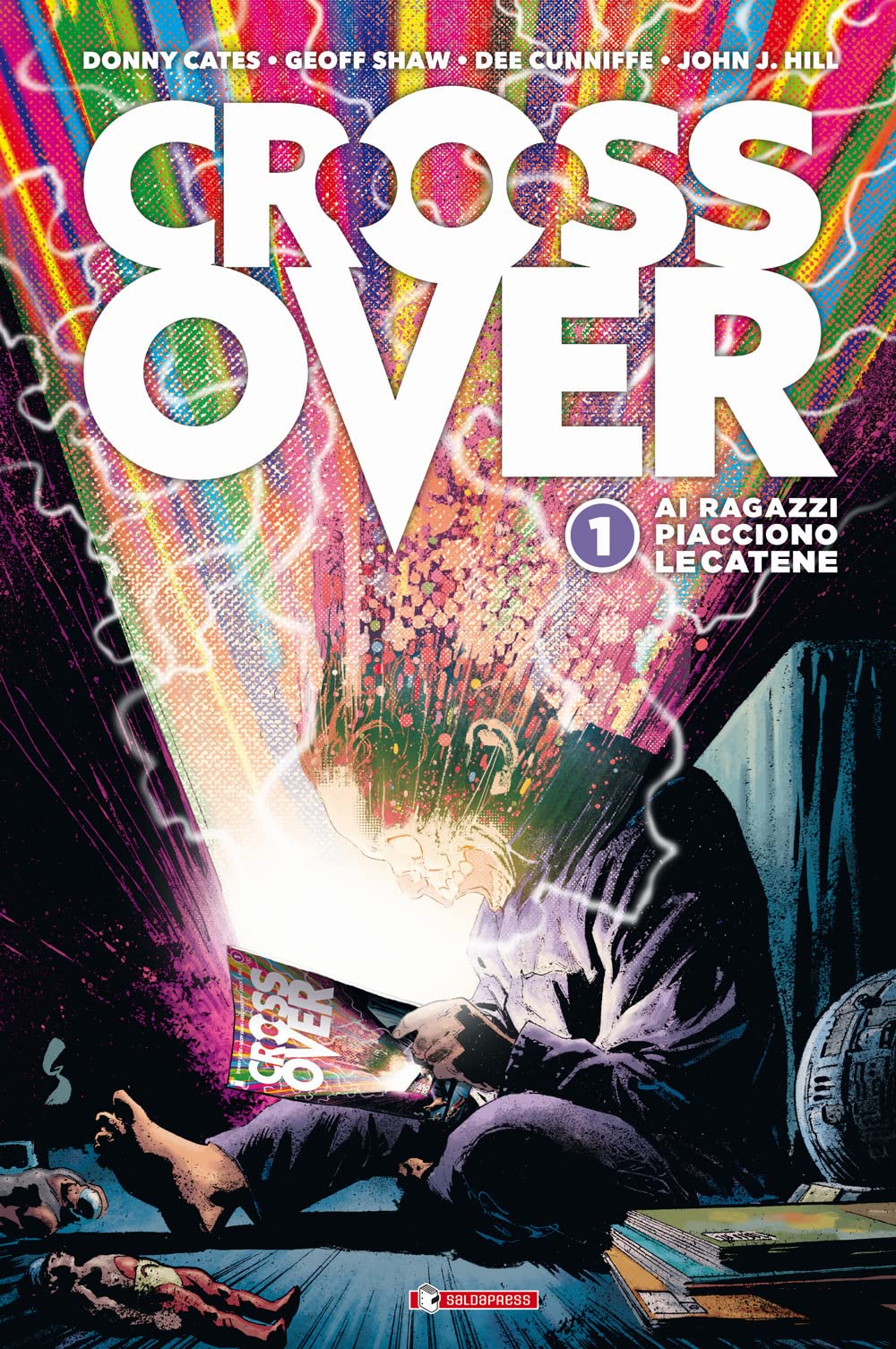 Crossover. Ai ragazzi piacciono le catene (Vol. 1) Superheroes