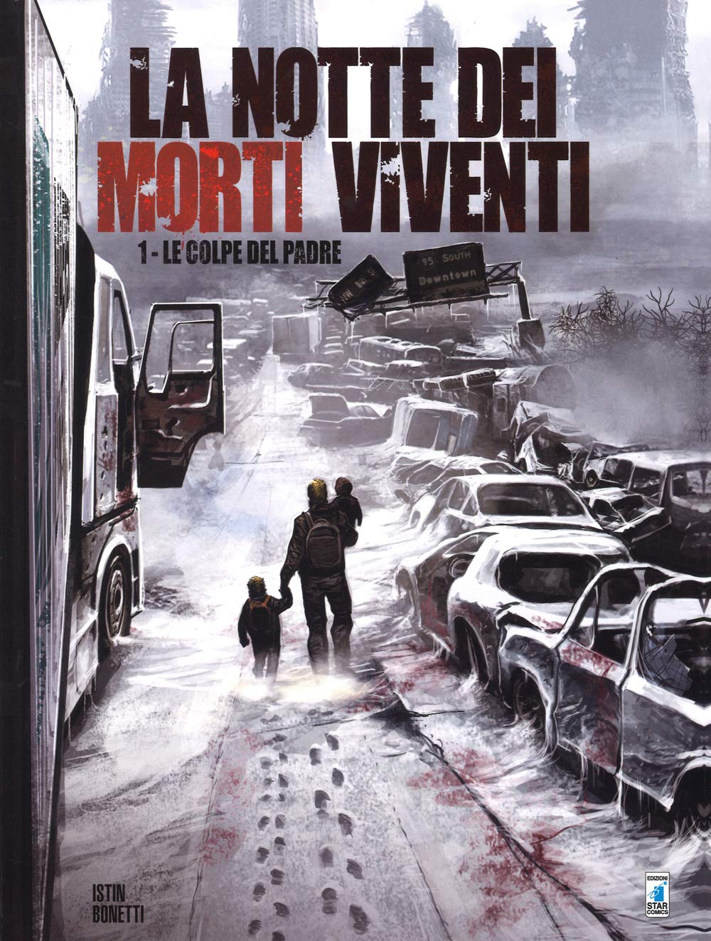 La notte dei morti viventi. Le colpe del padre (Vol. 1) Manga