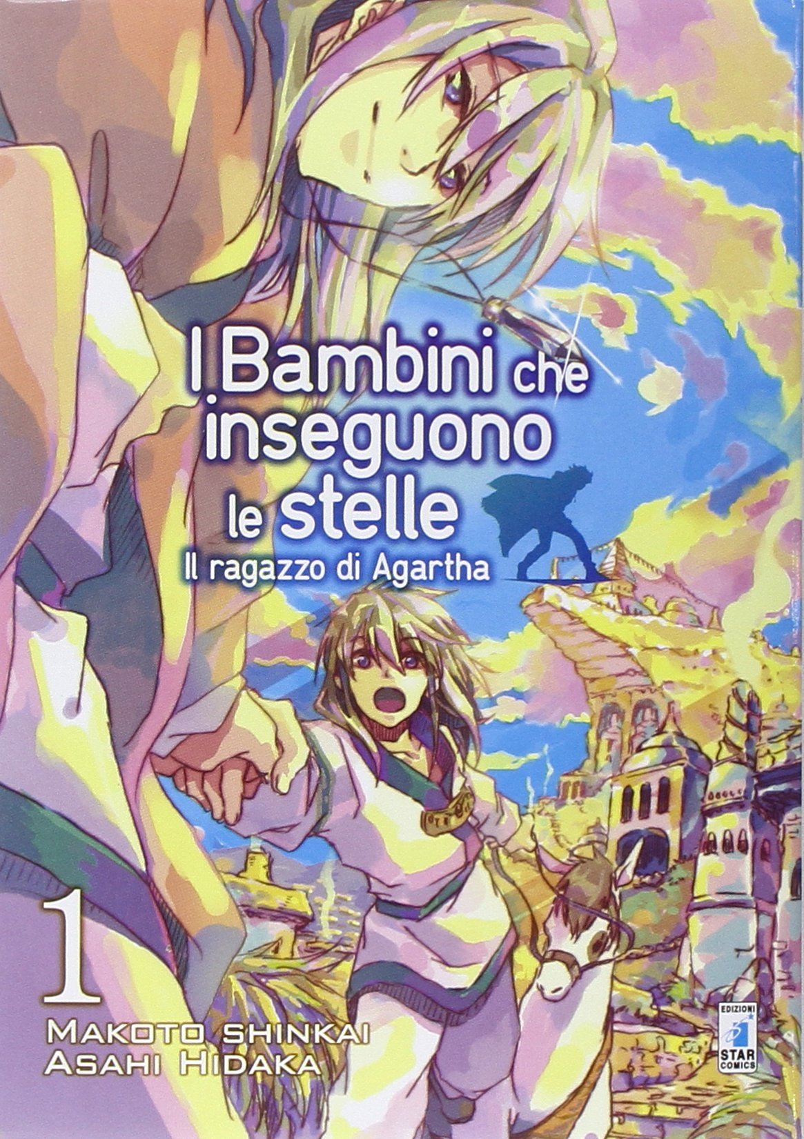 Il ragazzo di Agartha. I bambini che inseguono le stelle (Vol. 1) book
