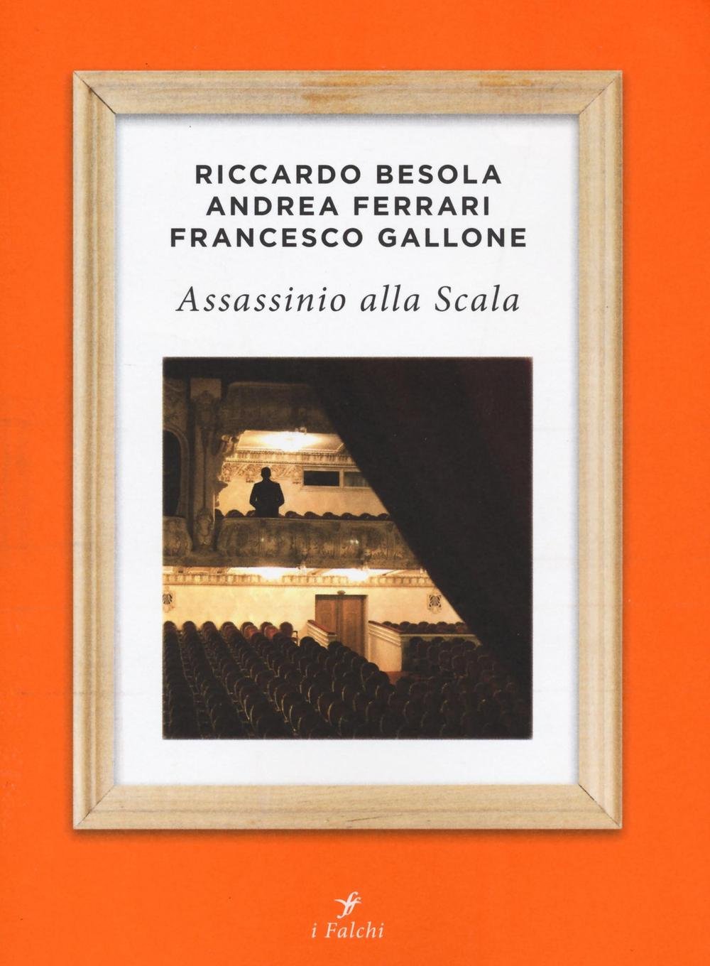 Assassinio alla Scala (I falchi) Contemporary literature Books