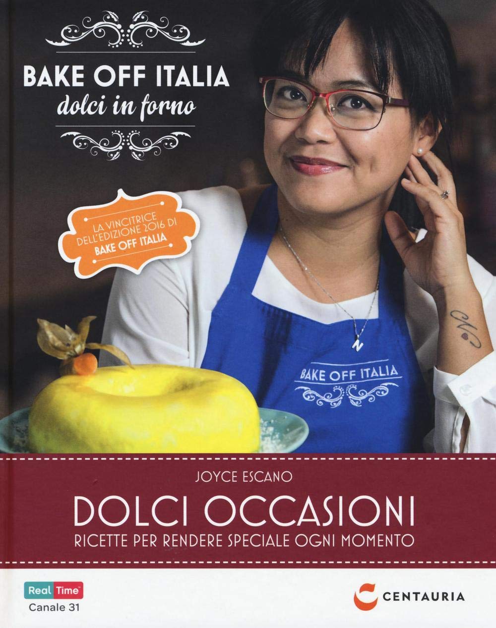 Dolci occasioni. Bake off Italia, dolci in forno Leisure, Home & Garden