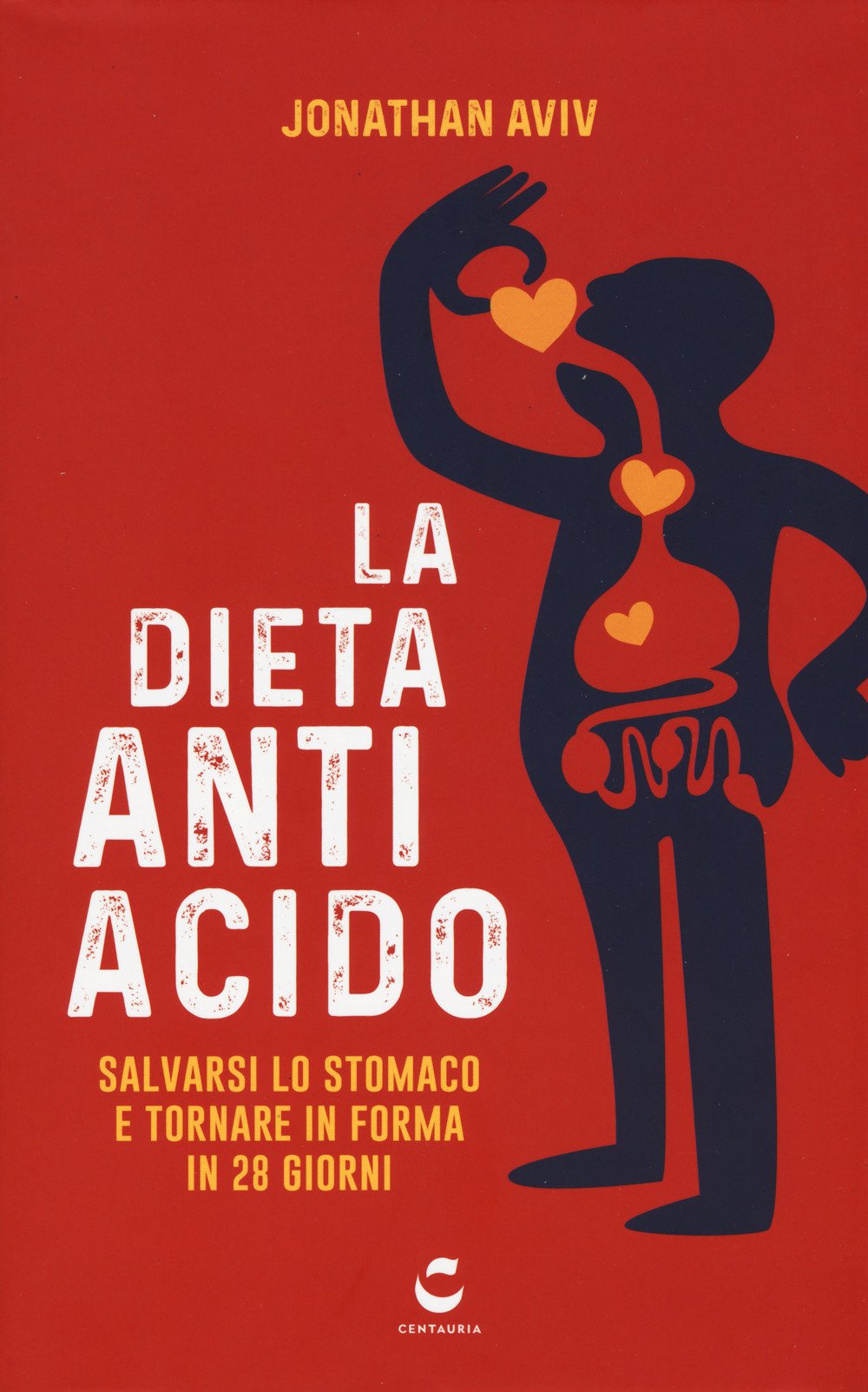 La dieta antiacido. Salvarsi lo stomaco e tornare in forma in 28 giorni Leisure, Home & Garden