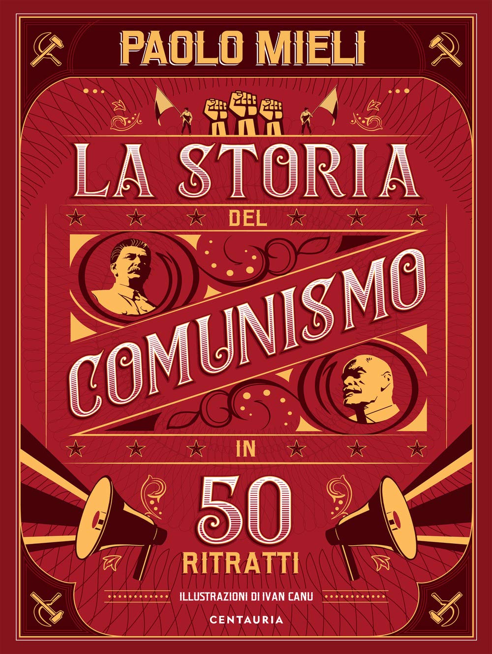 La storia del comunismo in 50 ritratti Memories