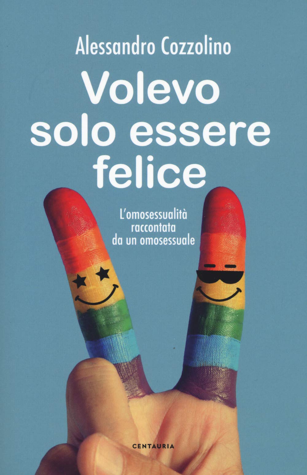 Volevo solo essere felice. L'omosessualità raccontata da un omosessuale book