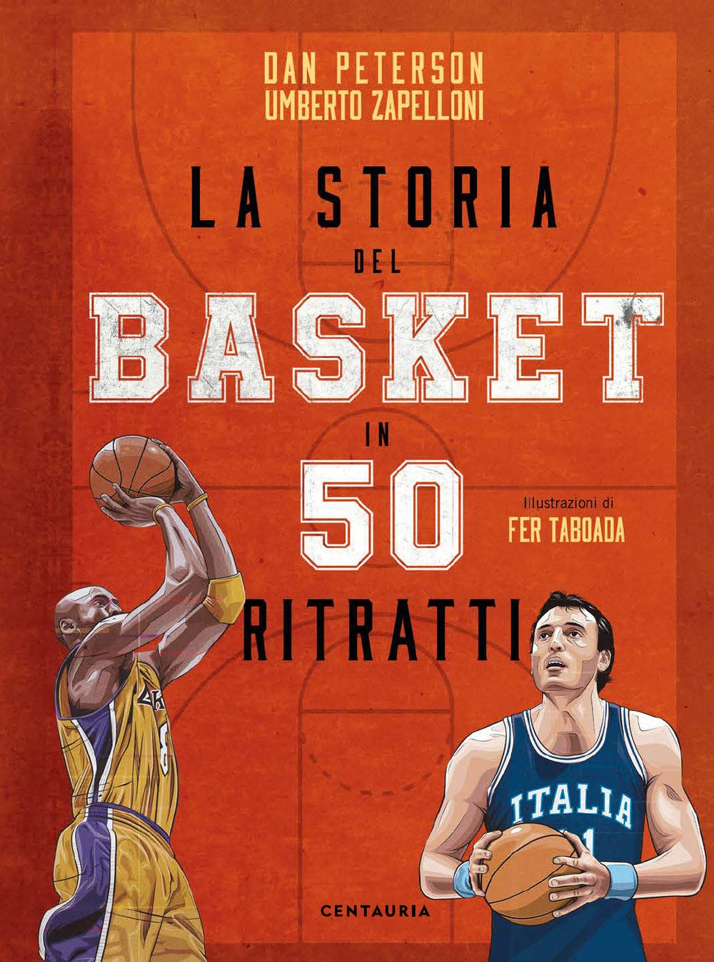 La storia del basket in 50 ritratti Sports
