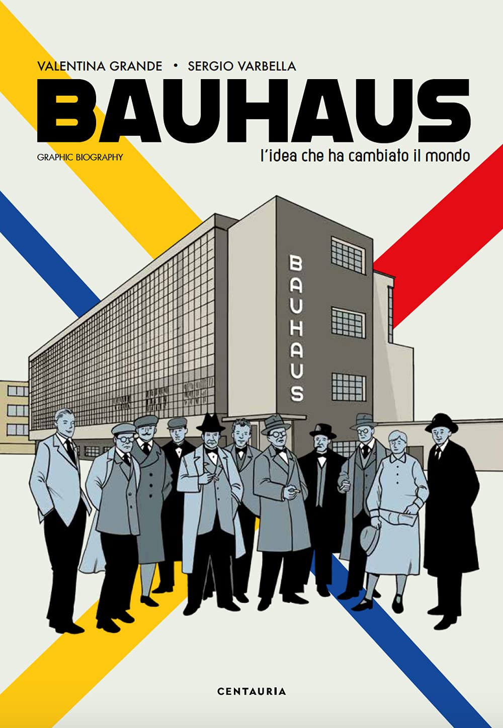 Bauhaus. L’idea che ha cambiato il mondo. Graphic biography Manga