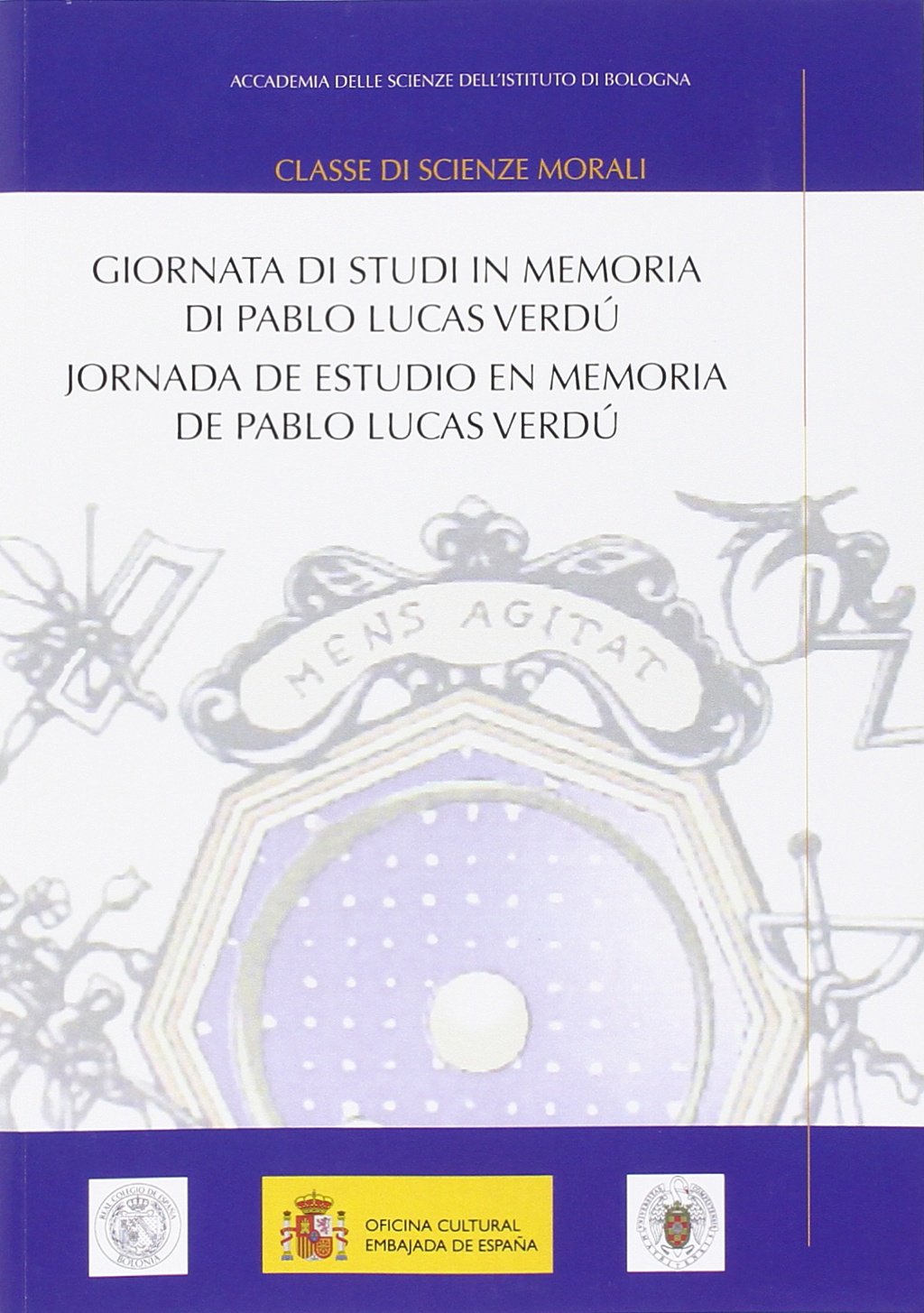 Giornata di studi in memoria di Pablo Lucas Verdù-Jornada de estudio en memoria de Pablo Lucas Verdù. Ediz. bilingue Contemporary literature