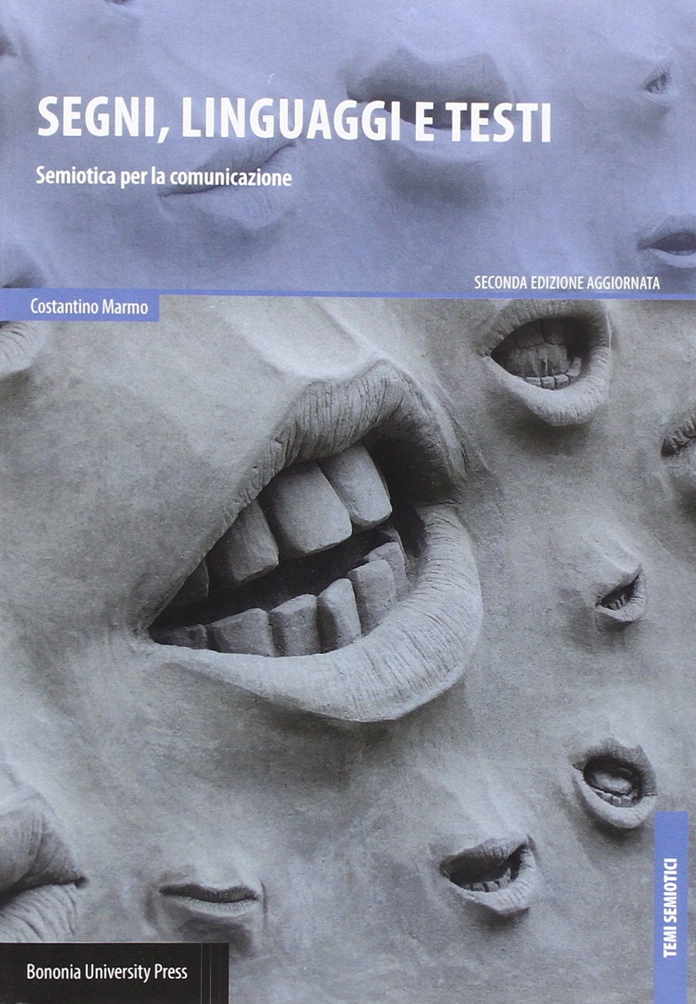Segni, linguaggi e testi. Semiotica per la comunicazione book
