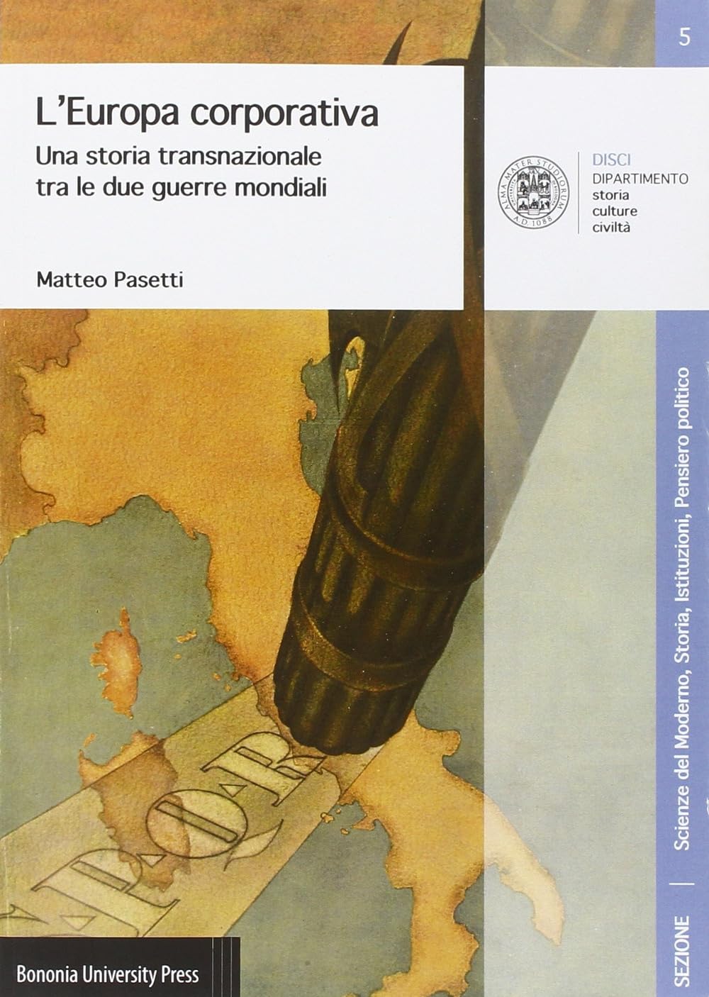 L'Europa corporativa. Una storia transnazionale tra le due guerre mondiali Politics & History