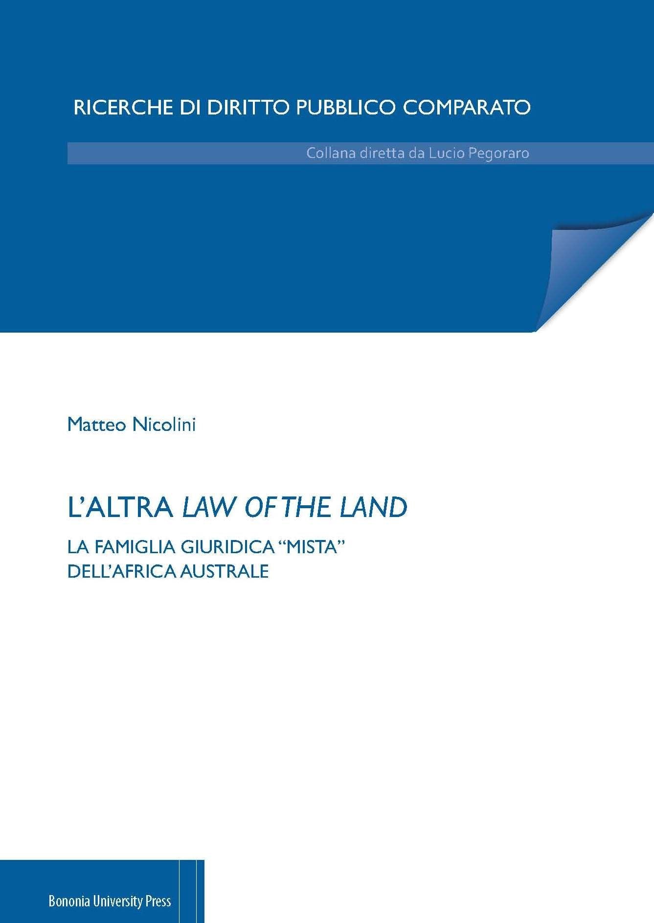 L'altra law of the land. La famiglia giuridica «mista» dell'Africa australe (Rivista di diritto penale) Books