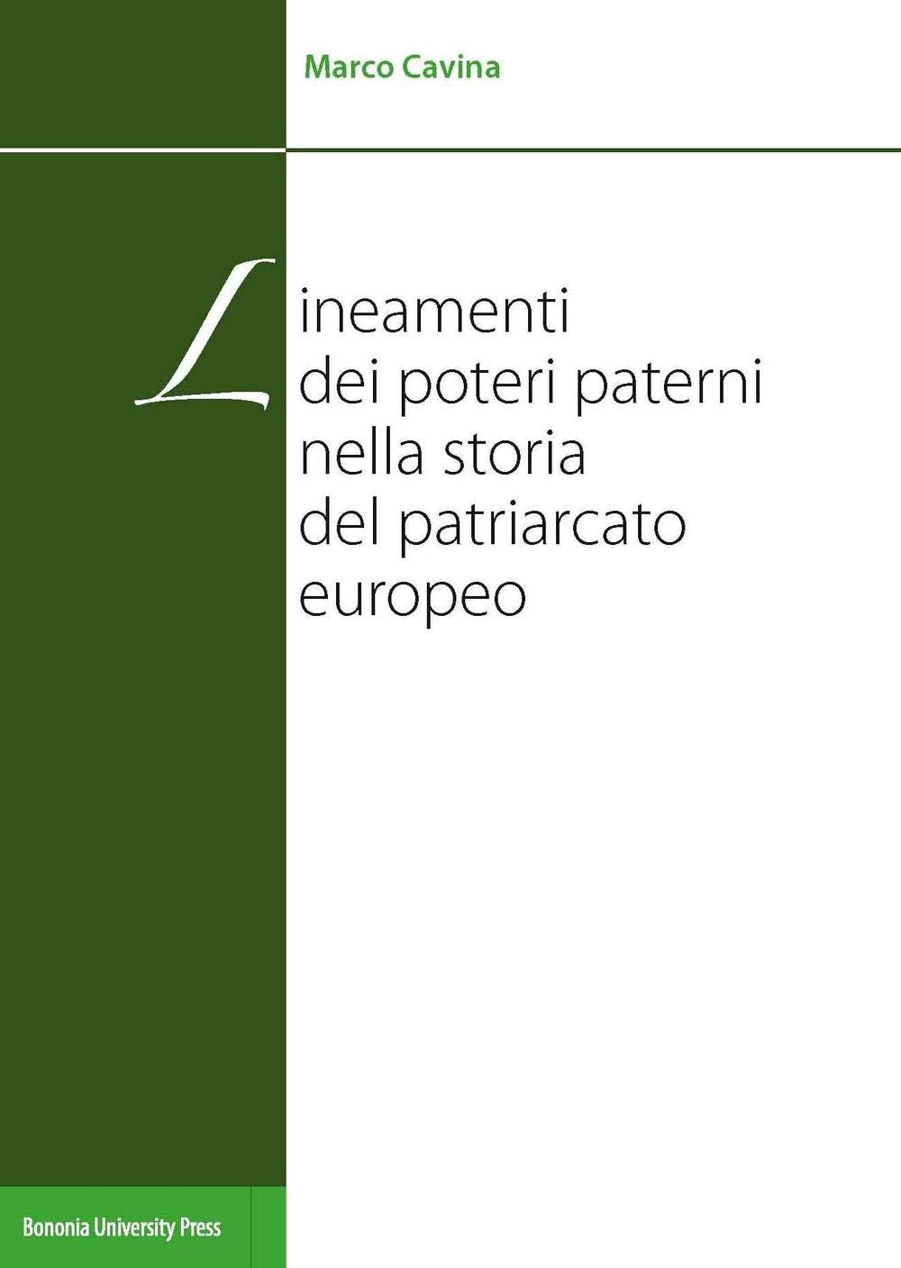 Lineamenti dei poteri paterni nella storia del patriarcato europeo Books