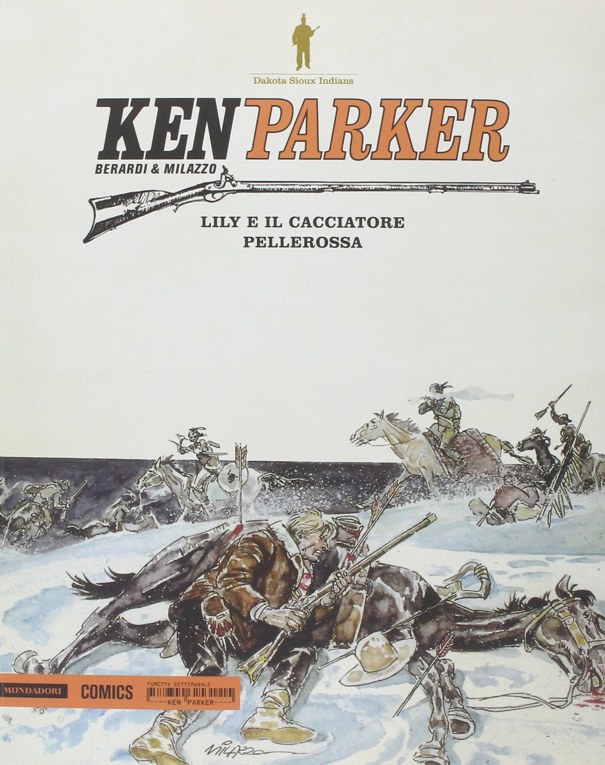 Lily e il cacciatore-Pellerossa. Ken Parker (Vol. 13) book