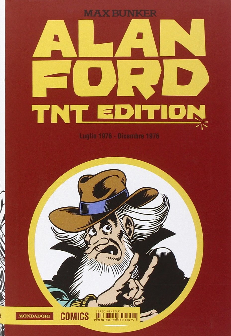 Alan Ford. TNT edition. Luglio 1976-Dicembre 1976 (Vol. 15) book