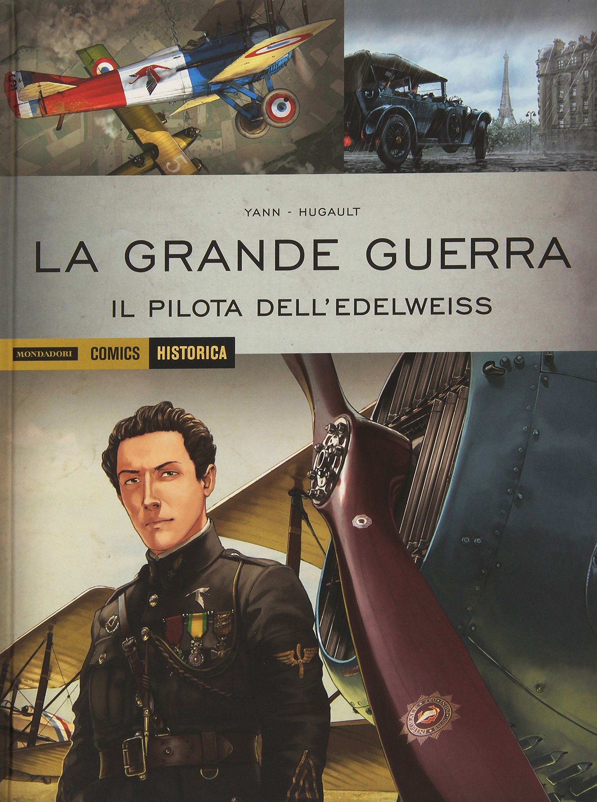 La grande guerra. Il pilota dell'Edelweiss (Vol. 30) book