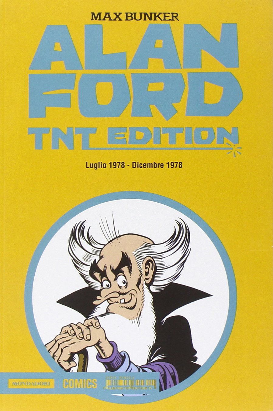 Alan Ford. TNT edition. Luglio 1978-Dicembre 1978 (Vol. 19) book