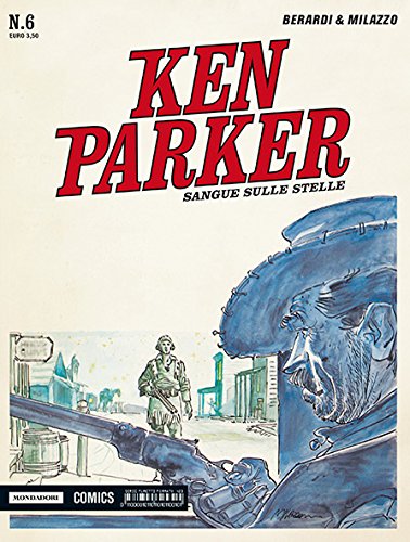 Sangue sulle stelle. Ken Parker classic (Vol. 6) book
