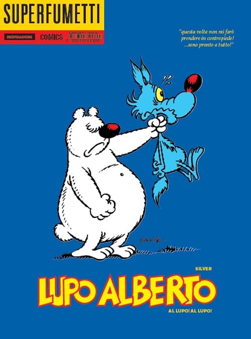 Lupo Alberto. Al lupo! Al lupo! book