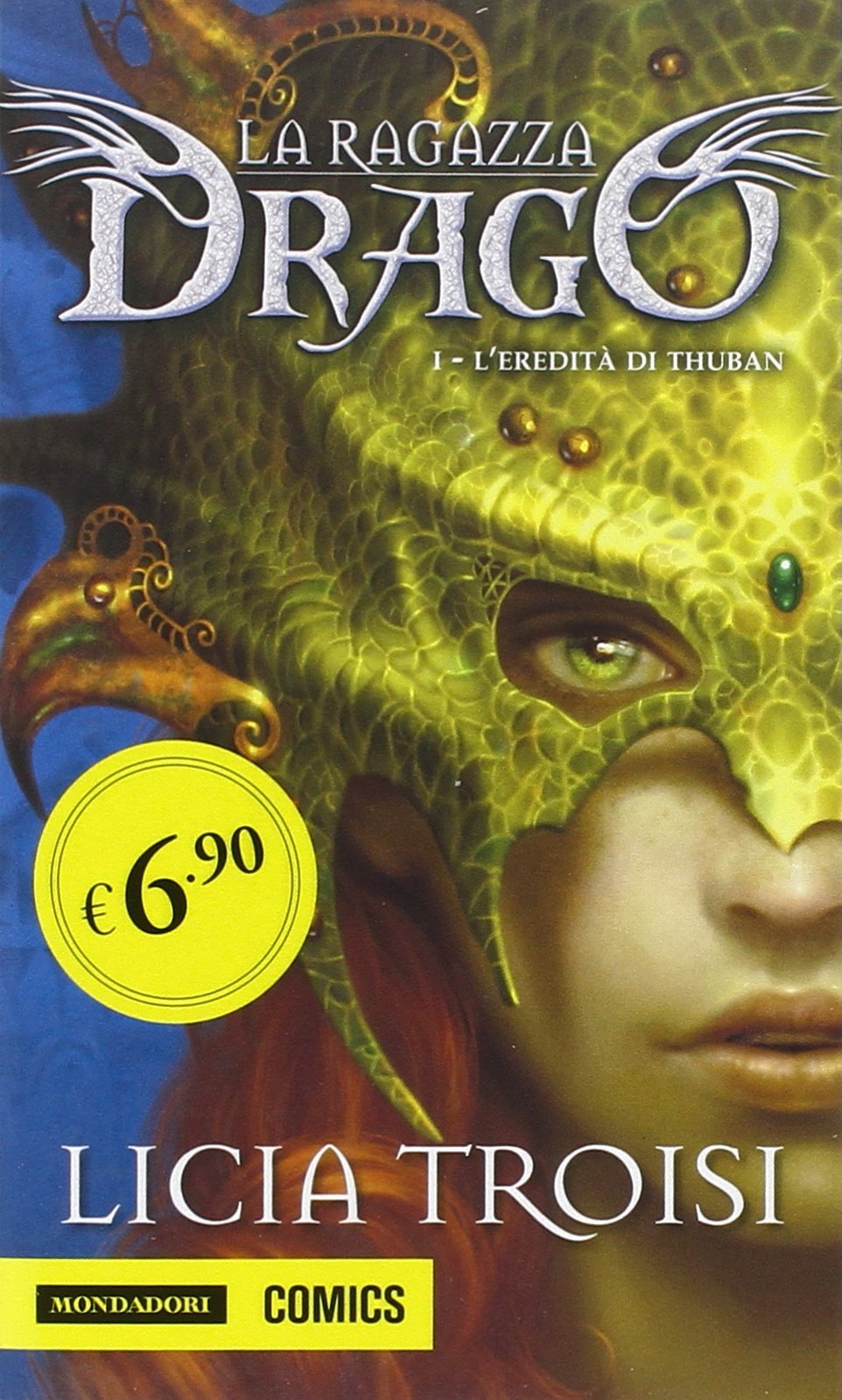 L'eredità di Thuban. La ragazza drago (Vol. 1) book