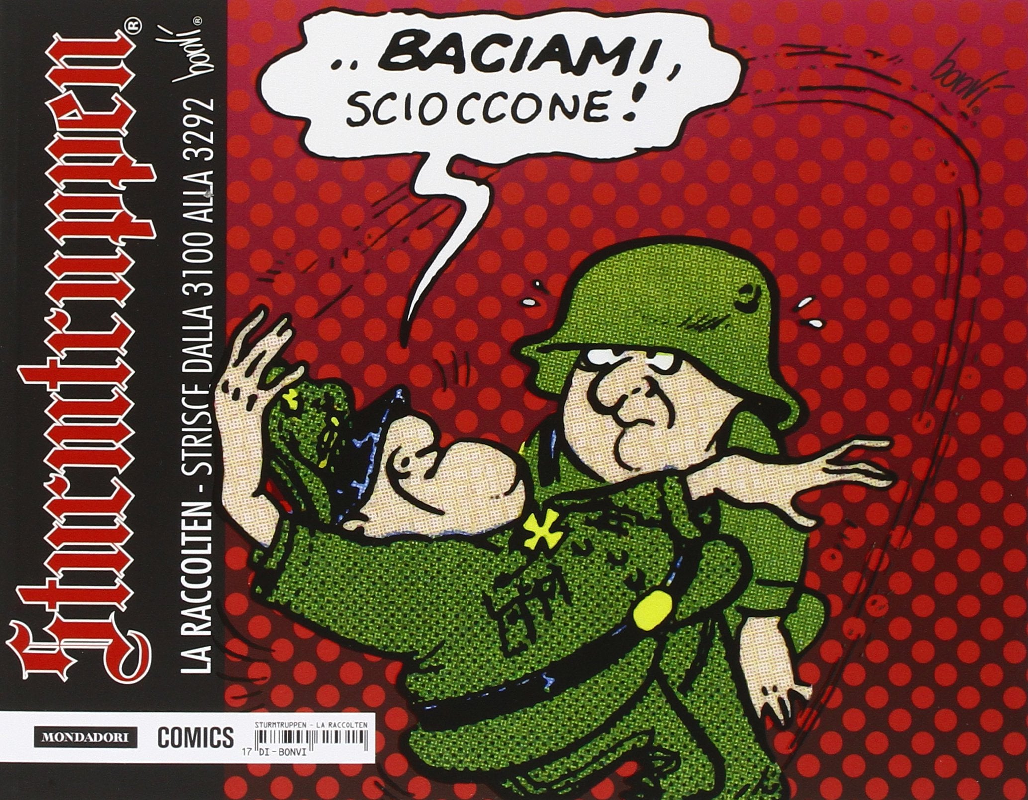 La raccolten. Sturmtruppen (Vol. 17) book