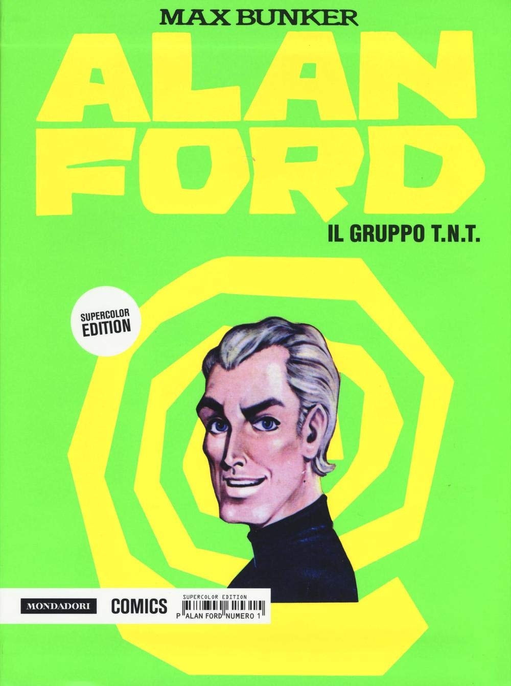 Alan Ford Supercolor Edition. Il gruppo T.N.T. (Vol. 1) book