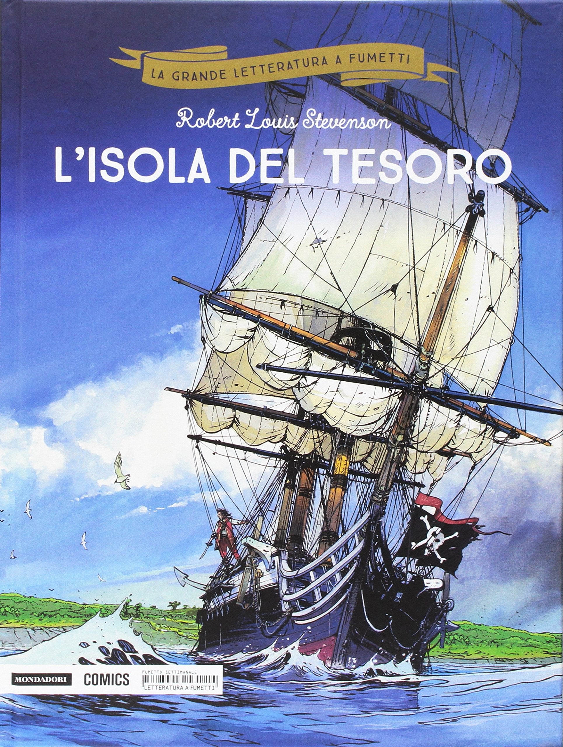 L'isola del tesoro (La grande letteratura a fumetti) Classics