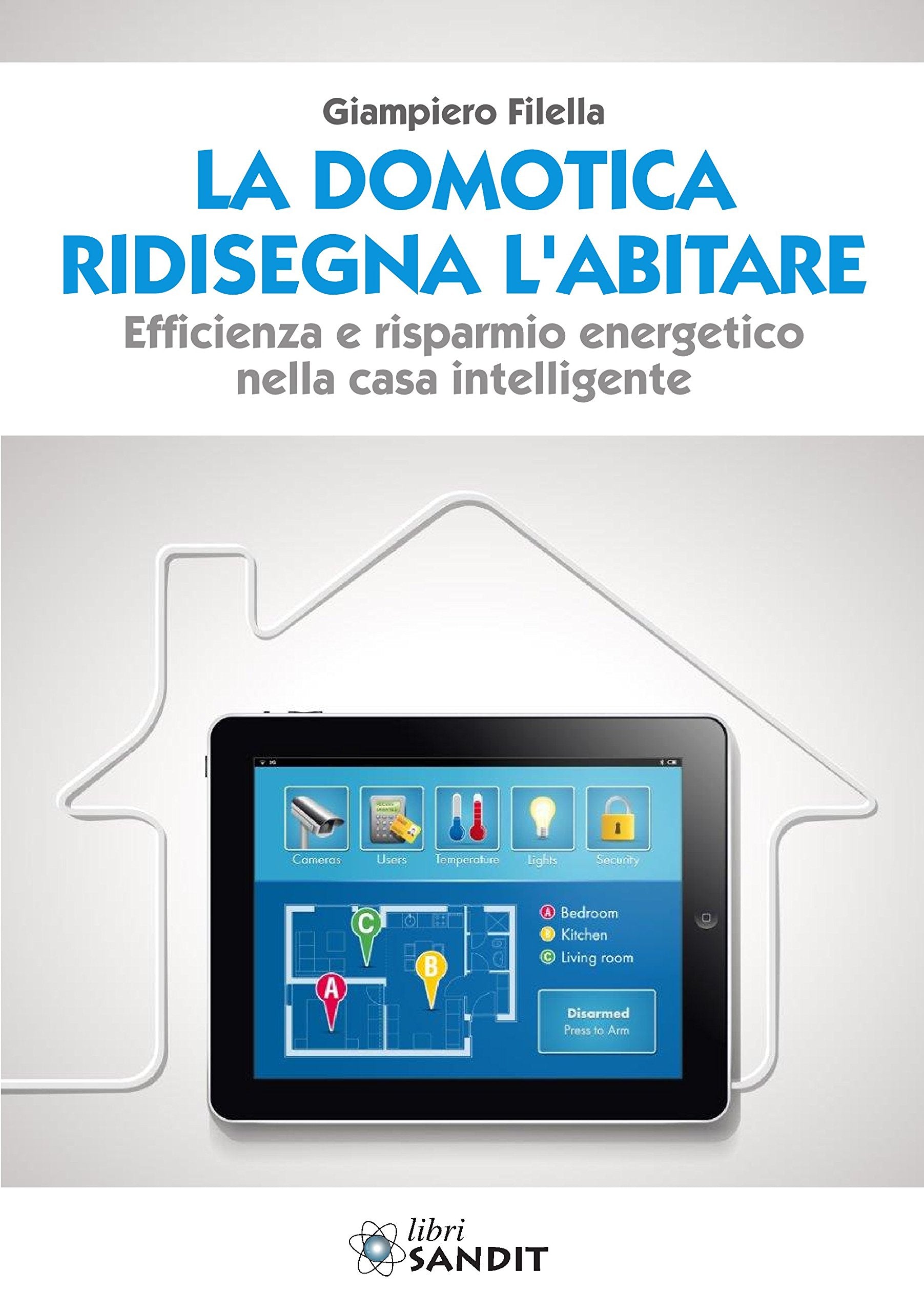 La domotica ridisegna l'abitare book