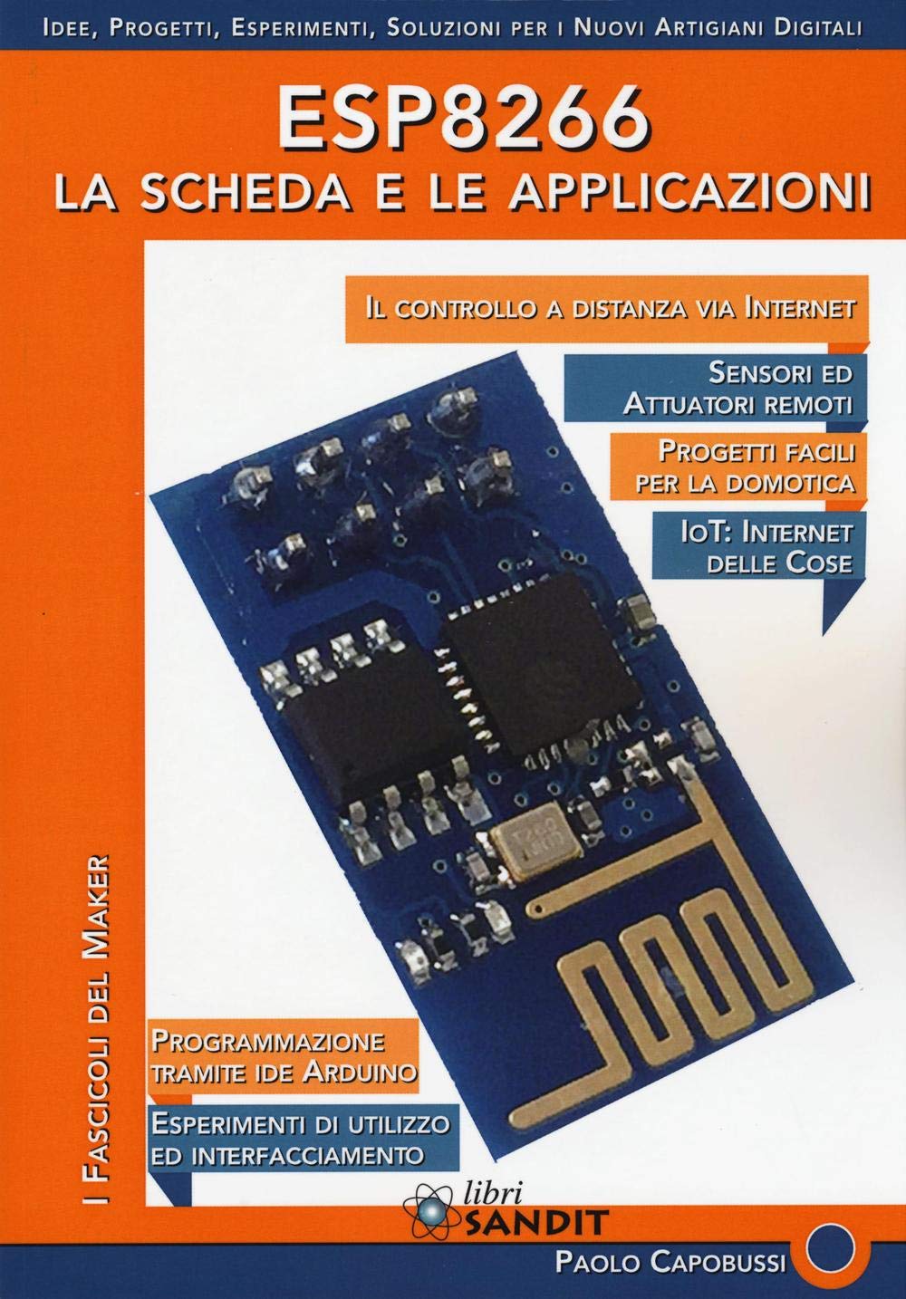 ESP8266. La scheda e le applicazioni (Elettronica) Books