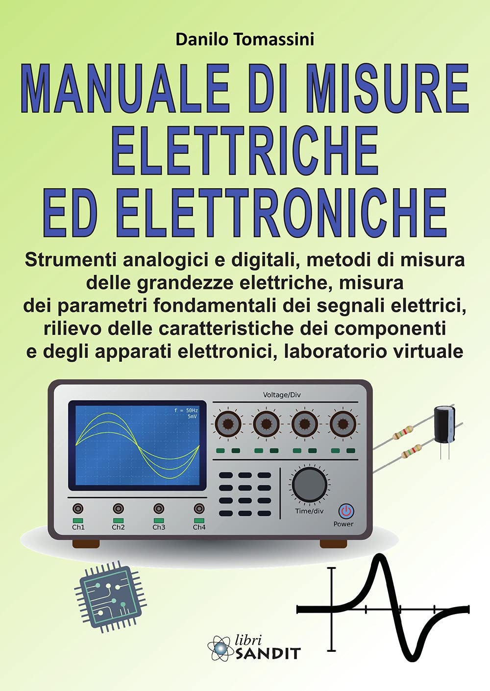 Manuale di misure elettriche ed elettroniche. Per gli Ist. tecnici e professionali. Con Contenuto digitale per download e accesso online book