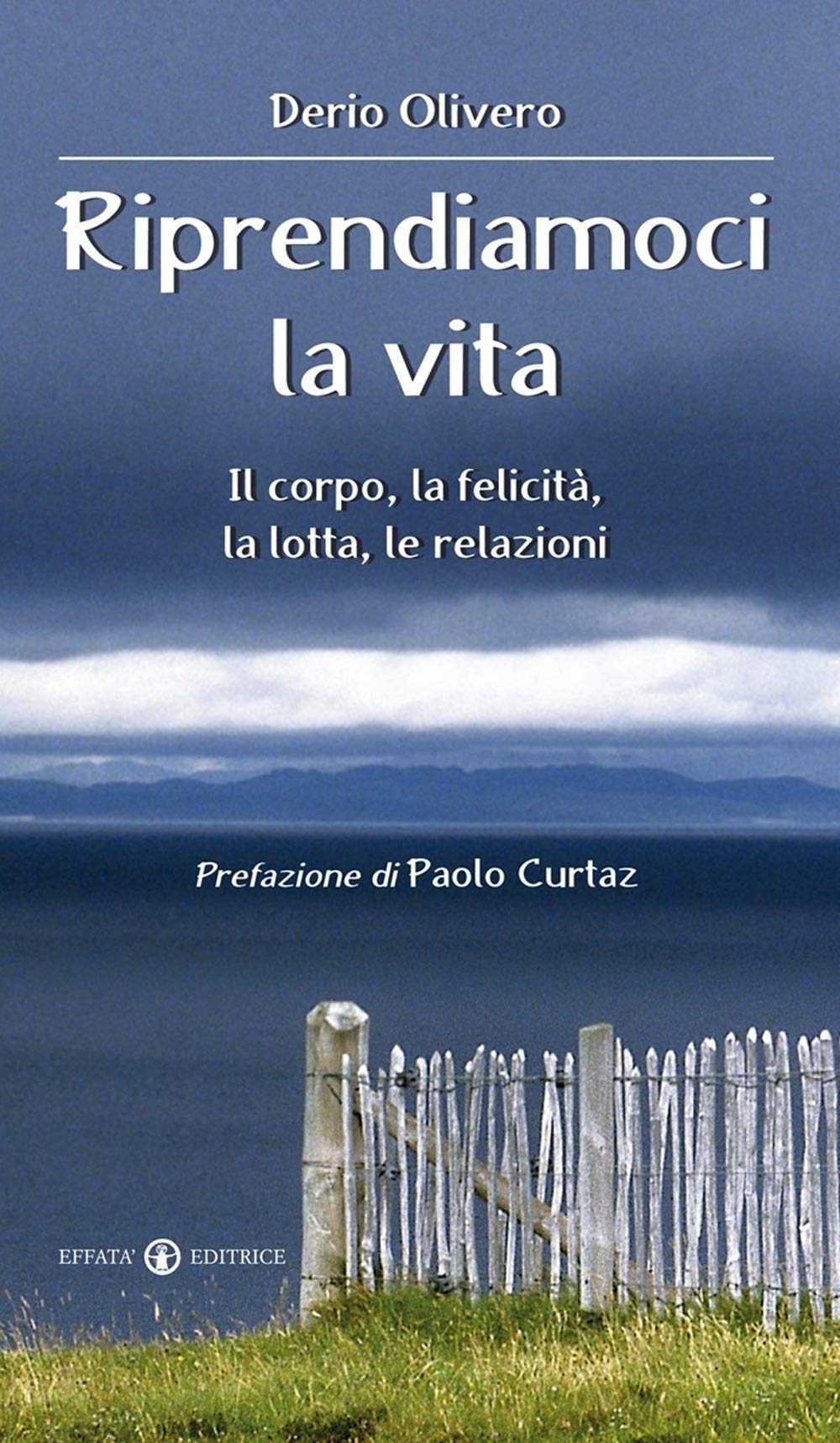 Riprendiamoci la vita. Il corpo, la felicità, la lotta, le relazioni Eroticism
