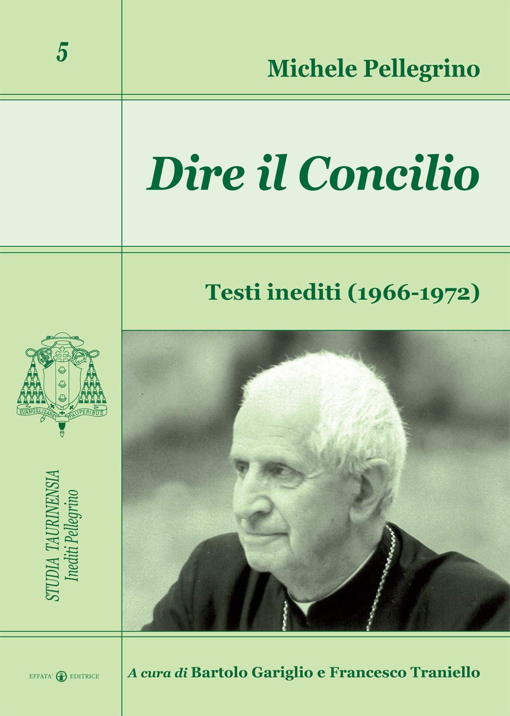 Dire il Concilio: Testi inediti (1966-1972) book