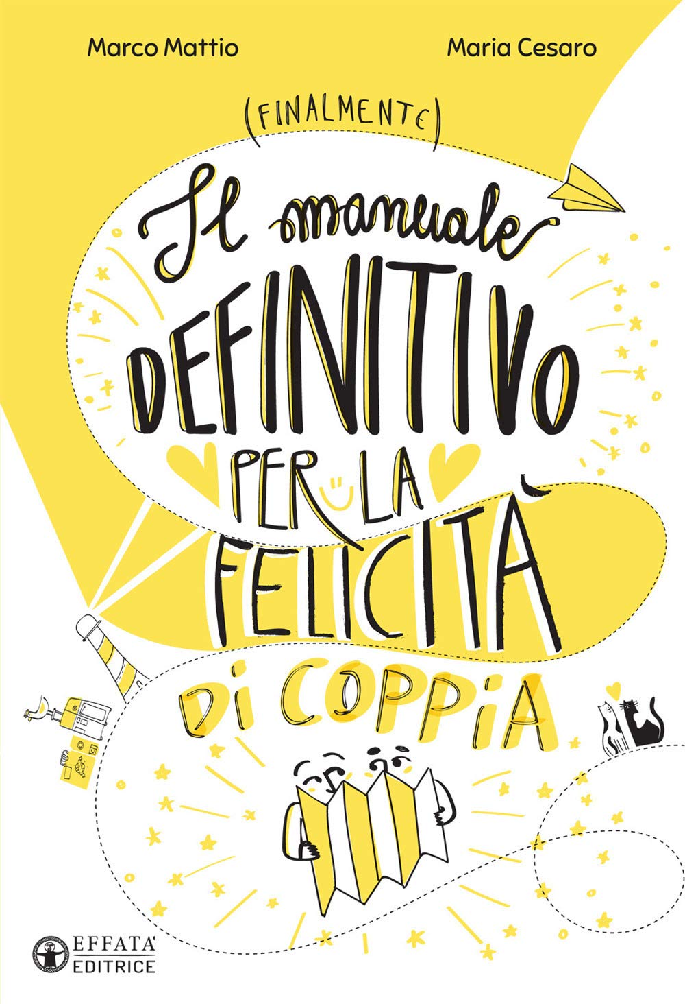 Il manuale definitivo per la felicità di coppia book