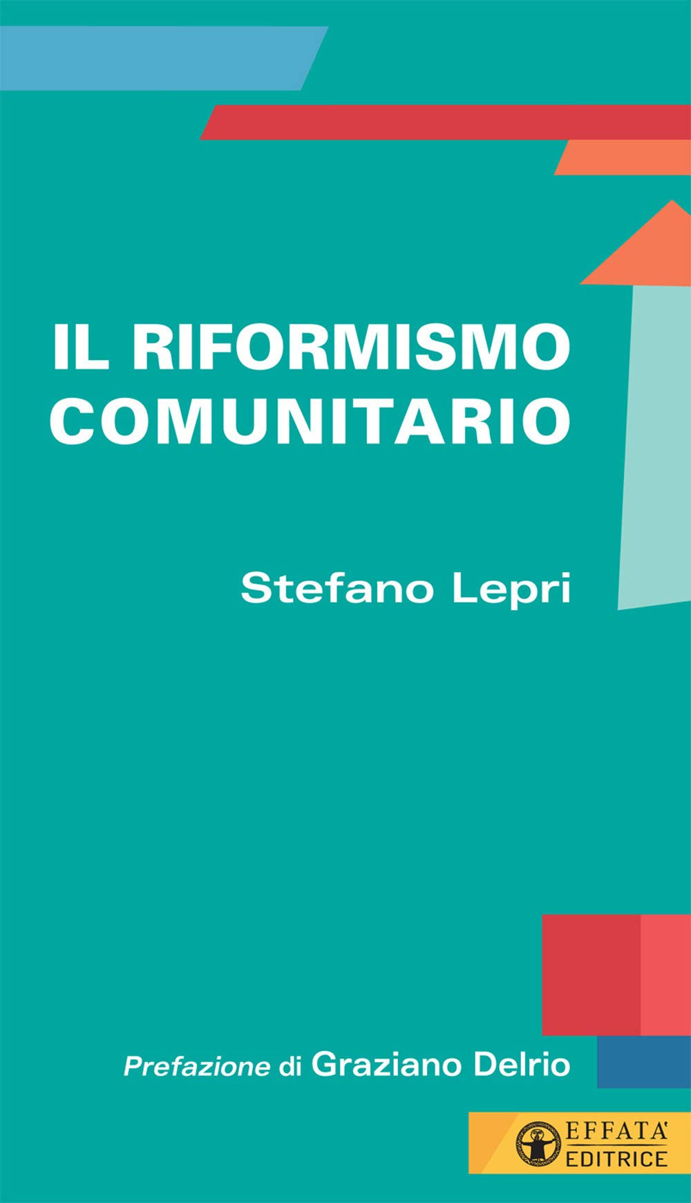 Il riformismo comunitario (Conoscere e agire) Social Sciences