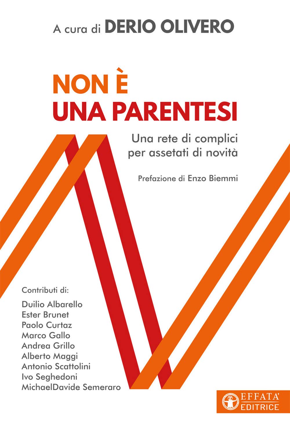 Non è una parentesi. Una rete di complici per assetati di novità (Comunicare l'assoluto) Medicine