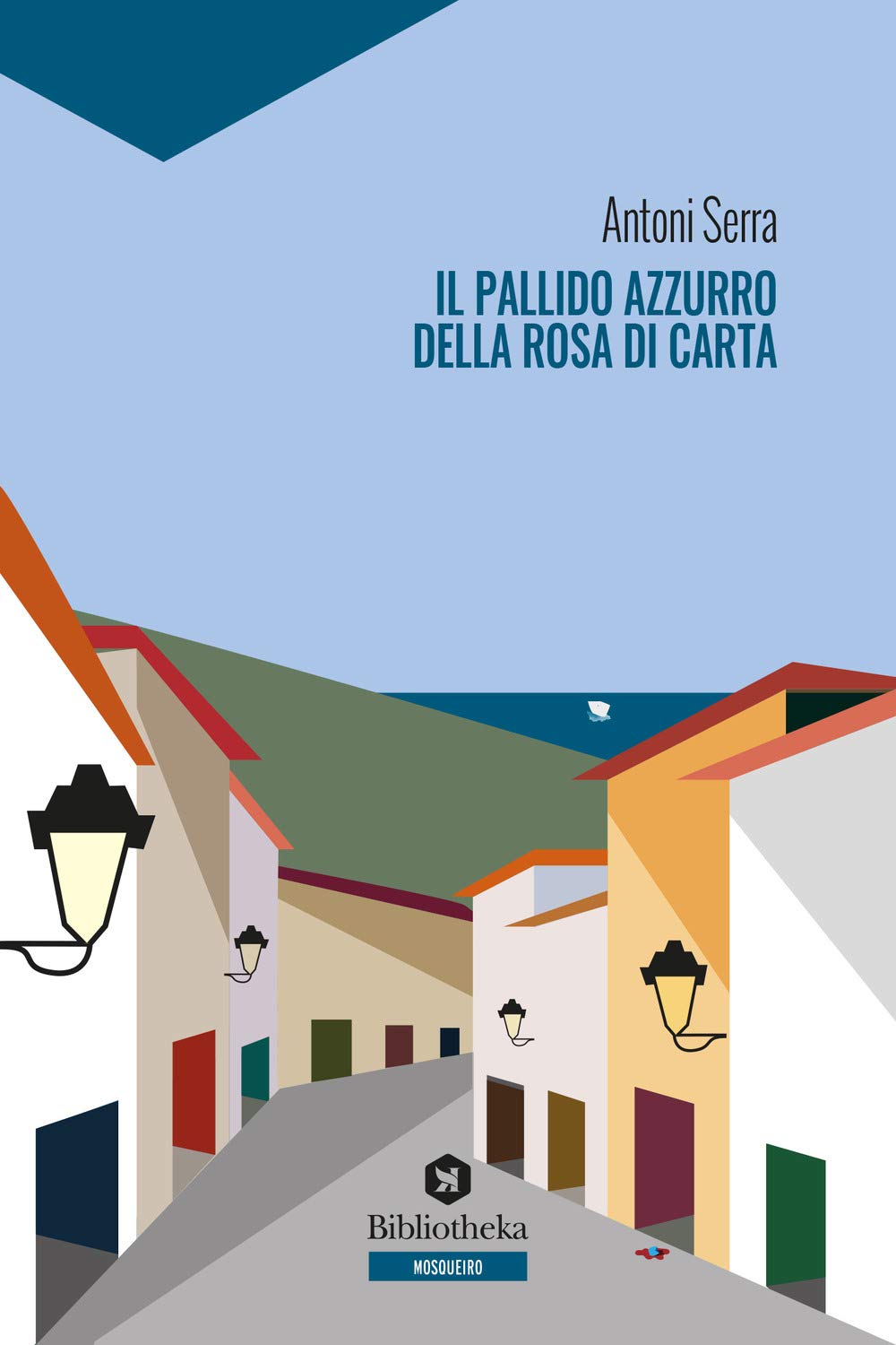 Il pallido azzurro della rosa di carta book